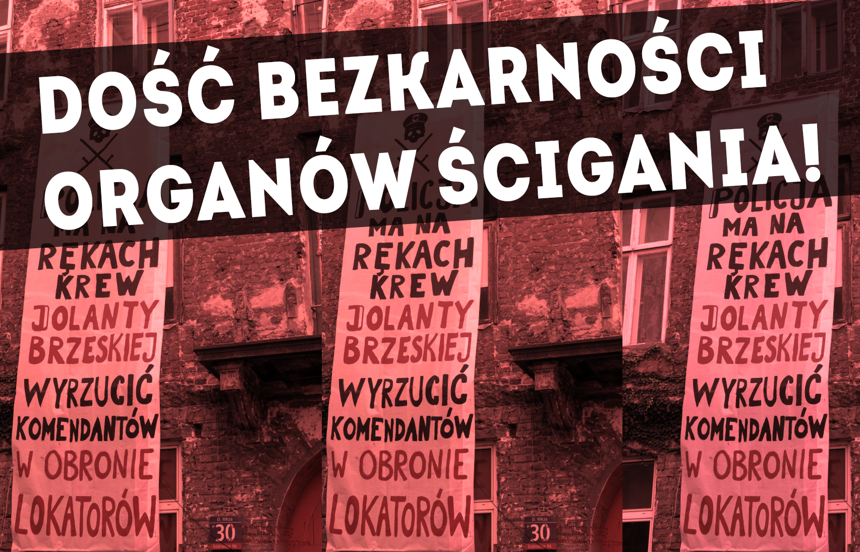 Dość bezkarności organów ścigania w sprawie Jolanty Brzeskiej!